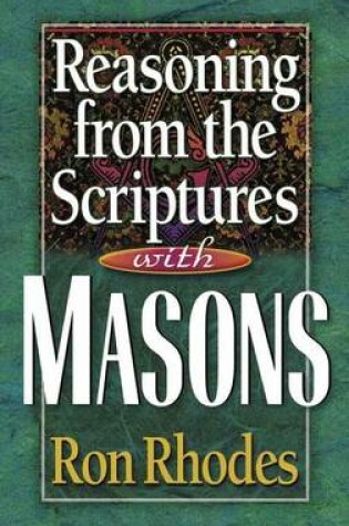 Cover of Reasoning from the Scriptures with Masons