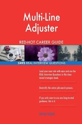 Book cover for Multi-Line Adjuster RED-HOT Career Guide; 2495 REAL Interview Questions