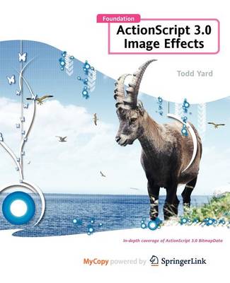 Book cover for Foundation ActionScript 3.0 Image Effects