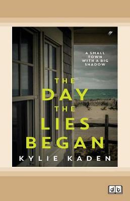 Book cover for The Day the Lies Began