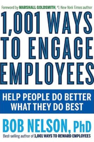 Cover of 1,001 Ways to Engage Employees