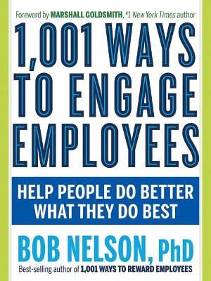 Book cover for 1,001 Ways to Engage Employees