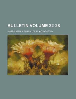 Book cover for Bulletin Volume 22-28