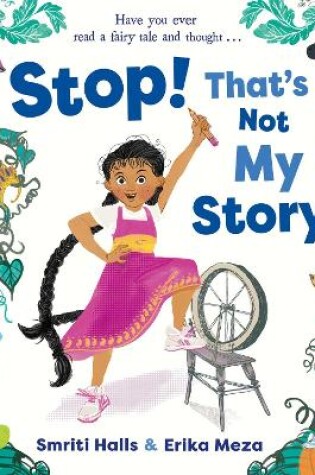 Cover of Stop! That's Not My Story!