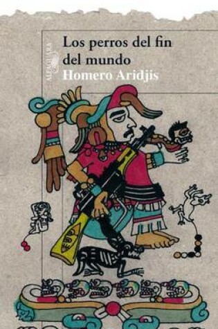 Cover of Los Perros del Fin del Mundo