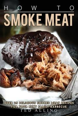 Book cover for How to Smoke Meat