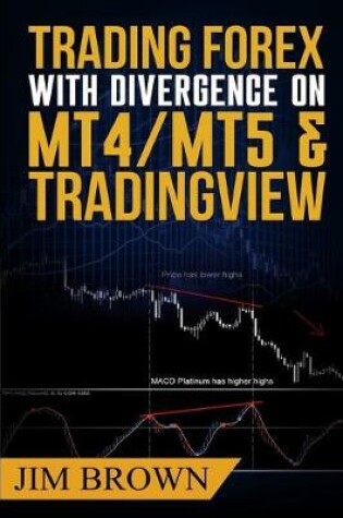 Cover of Trading Forex with Divergence on MT4/MT5 & TradingView
