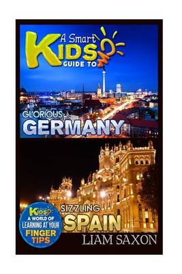 Book cover for A Smart Kids Guide to Glorious Germany and Sizzling Spain