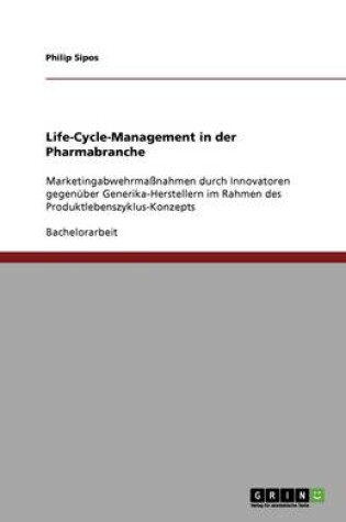 Cover of Life-Cycle-Management in der Pharmabranche