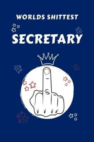 Cover of Worlds Shittest Secretary