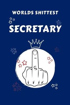 Book cover for Worlds Shittest Secretary