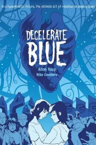 Cover of Decelerate Blue