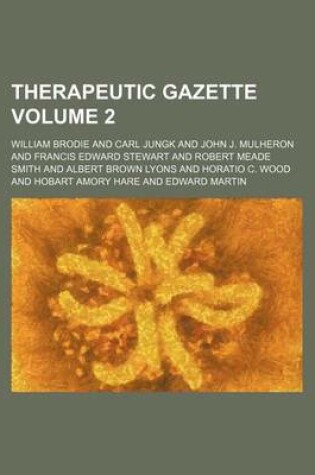 Cover of Therapeutic Gazette Volume 2