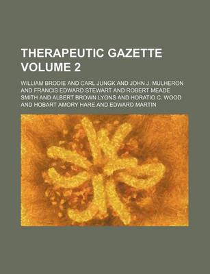 Book cover for Therapeutic Gazette Volume 2