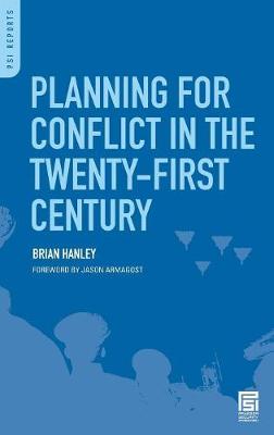 Book cover for Planning for Conflict in the Twenty-First Century