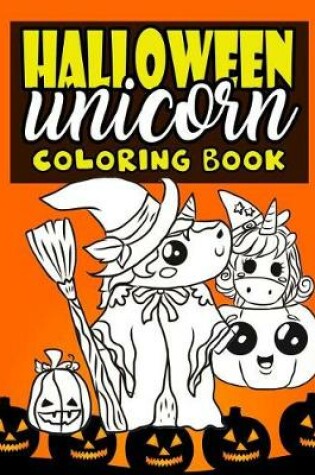 Cover of Halloween Unicorn Coloring Book