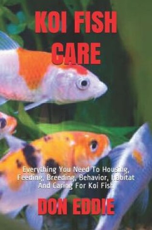 Cover of Koi Fish Care