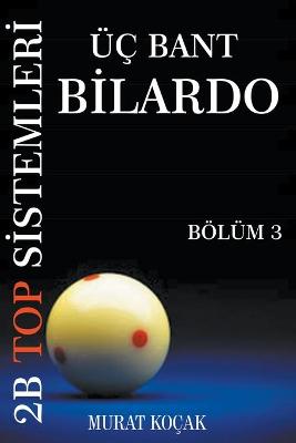 Book cover for UEc Bant Bilardo 2b Top Sistemleri - Boelum 3