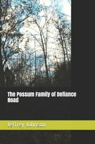 Cover of The Possum Family of Defiance Road