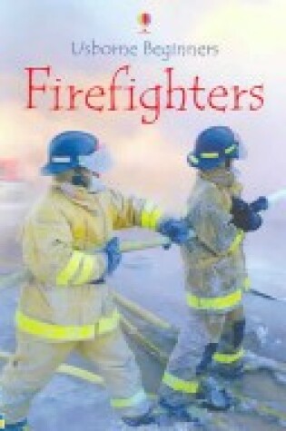 Cover of Firefighters - Internet Referenced