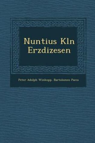 Cover of Nuntius K Ln Erzdi Zesen