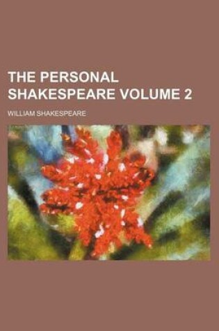 Cover of The Personal Shakespeare Volume 2