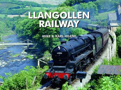 Book cover for Spirit of the Llangollen Railway