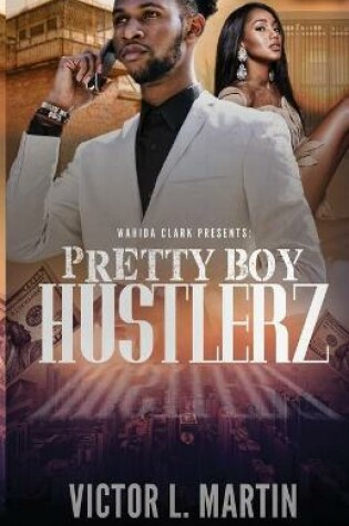 Cover of Pretty Boy Hustlerz Part 1
