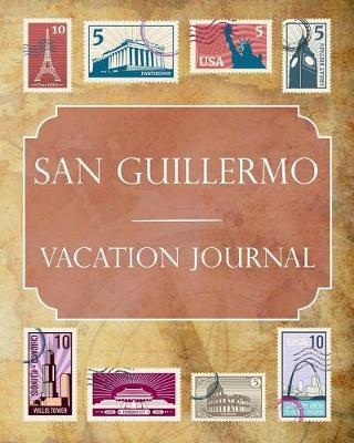 Book cover for San Guillermo Vacation Journal