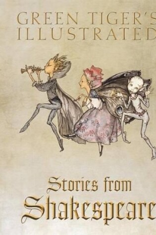 Cover of Green Tiger's Illustrated Stories from Shakespeare