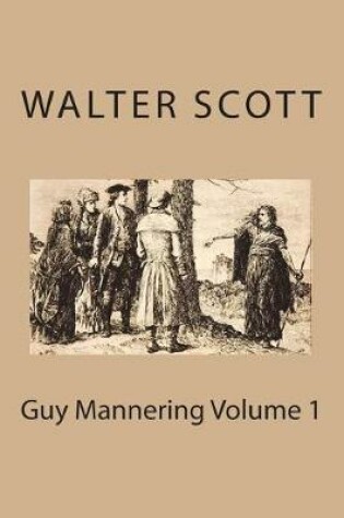 Cover of Guy Mannering Volume 1