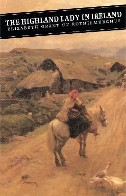 Book cover for The Highland Lady In Ireland