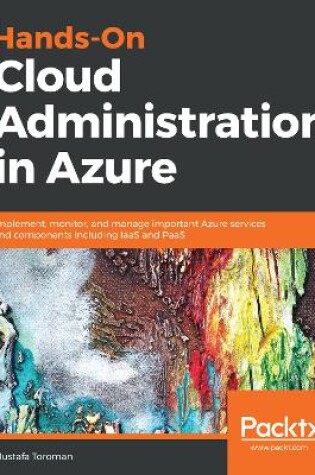 Cover of Hands-On Cloud Administration in Azure
