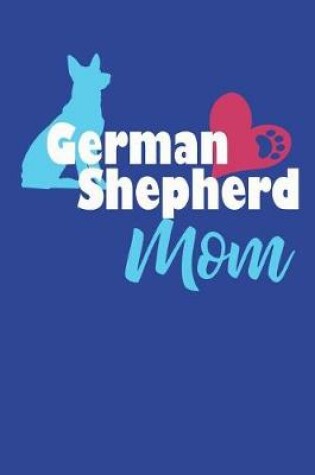 Cover of German Shepherd Mom