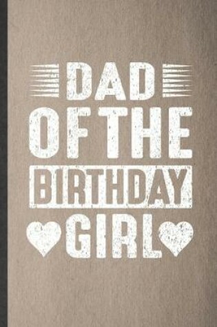 Cover of Dad of the Birthday Girl