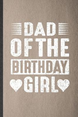 Book cover for Dad of the Birthday Girl