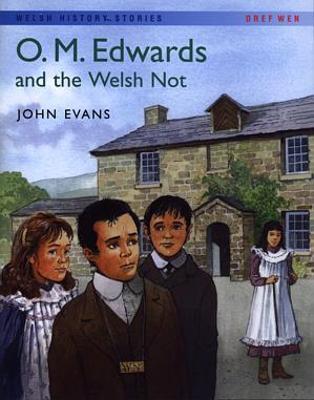 Book cover for Welsh History Stories: O.M. Edwards and the Welsh Not