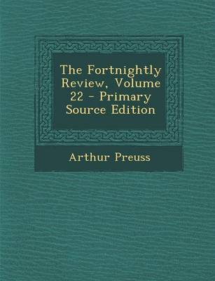 Book cover for The Fortnightly Review, Volume 22 - Primary Source Edition