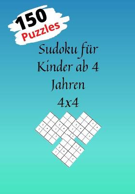 Book cover for Sudoku für Kinder ab 4 Jahren 4x4