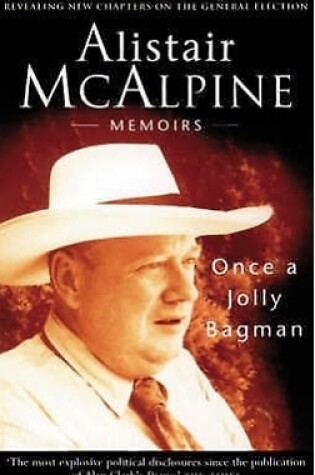 Cover of Once A Jolly Bagman: Memoirs