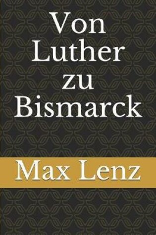 Cover of Von Luther zu Bismarck
