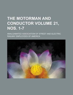 Book cover for The Motorman and Conductor Volume 21, Nos. 1-7