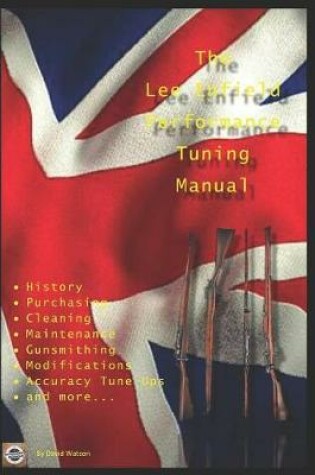 Cover of The Lee Enfield Performance Tuning Manual