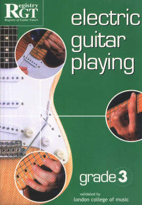 Book cover for Rgt Electric Guitar Playing Grade 3 Lcm