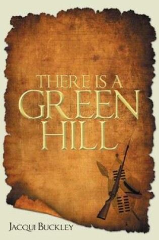 Cover of There Is a Green Hill