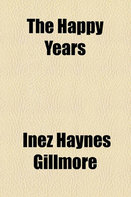 Book cover for The Happy Years