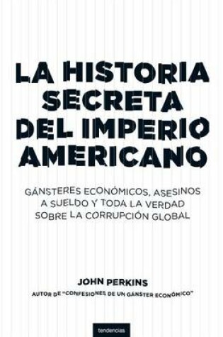 Cover of Historia Secreta del Imperio Americano