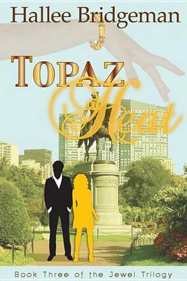 Book cover for Topaz Heat, Book 3 of the Jewel Trilogy