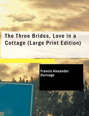 Book cover for The Three Brides, Love in a Cottage