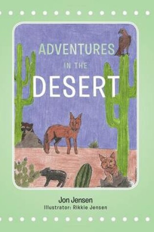 Cover of Adventures in the Desert